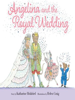 cover image of Angelina and the Royal Wedding